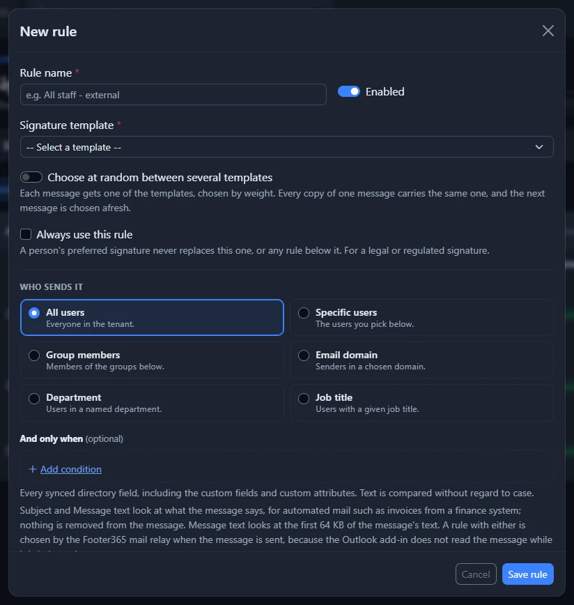 The New rule window with the rule name, template and who the rule applies to