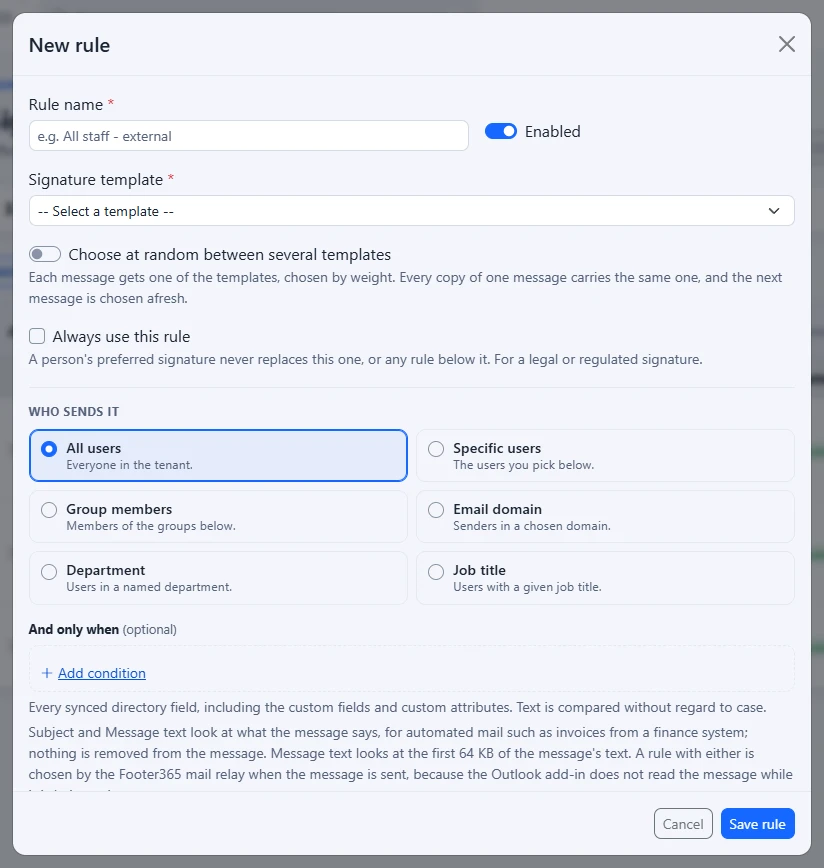The New rule window with the rule name, template and who the rule applies to